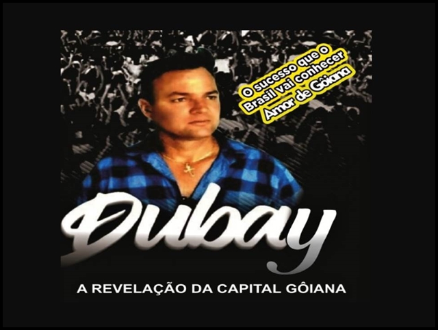 Dubay  A revelação da capital de Gôiana